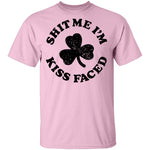 Shit Me I'm Kiss Faced T-Shirt CustomCat