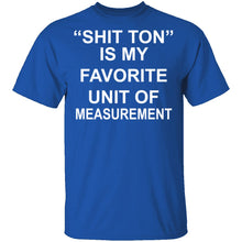 Shit Ton T-Shirt