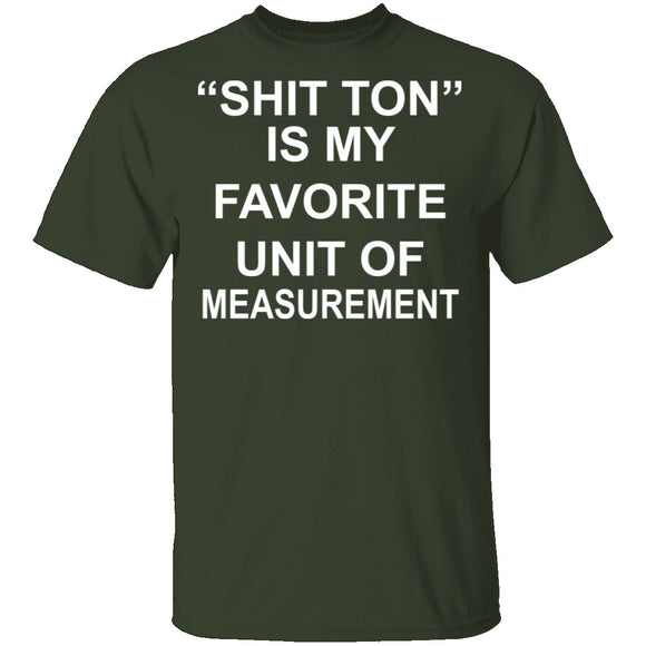 Shit Ton T-Shirt CustomCat