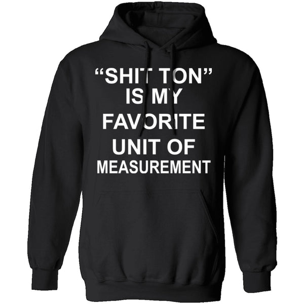 Shit Ton T-Shirt CustomCat