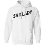 Shitlady T-Shirt CustomCat
