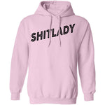 Shitlady T-Shirt CustomCat