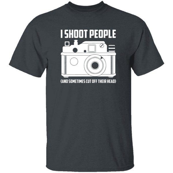Shoot People T-Shirt CustomCat