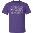 Should Have Called An Architect T-Shirt CustomCat