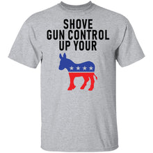 Shove Gun Control Up Your Democrat Donkey T-Shirt