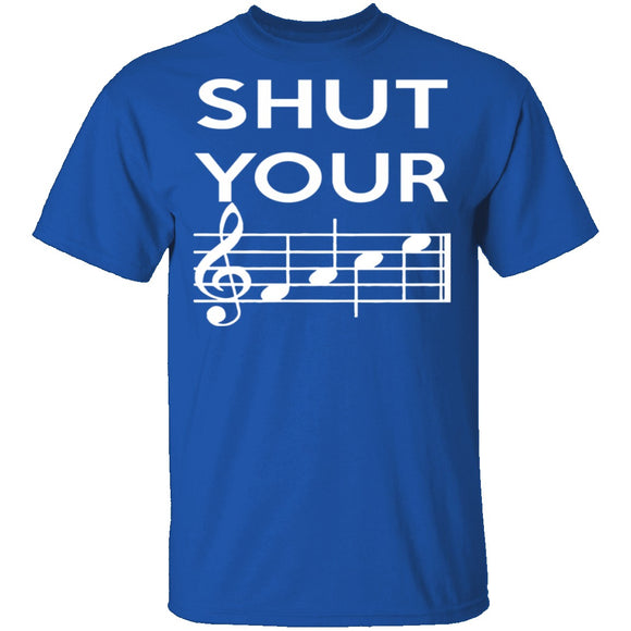 Shut Your T-Shirt CustomCat