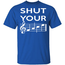 Shut Your T-Shirt