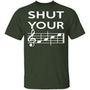 Shut Your T-Shirt CustomCat
