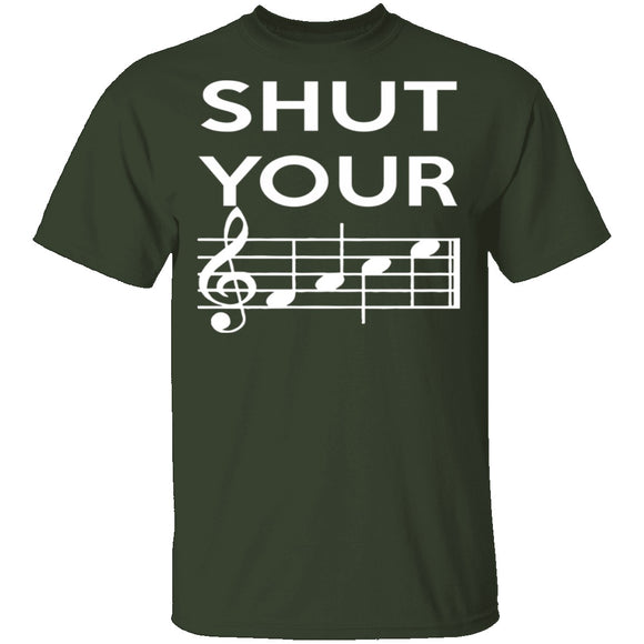Shut Your T-Shirt CustomCat