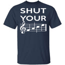 Shut Your T-Shirt CustomCat
