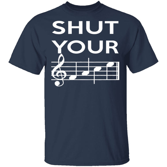 Shut Your T-Shirt CustomCat