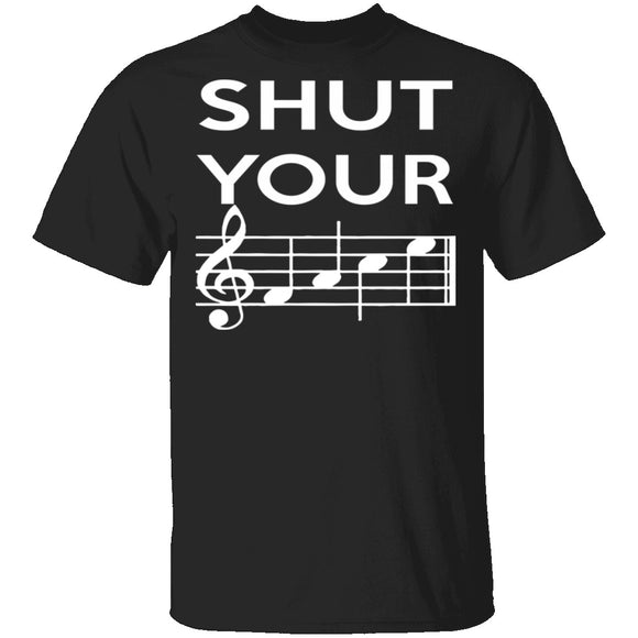 Shut Your T-Shirt CustomCat