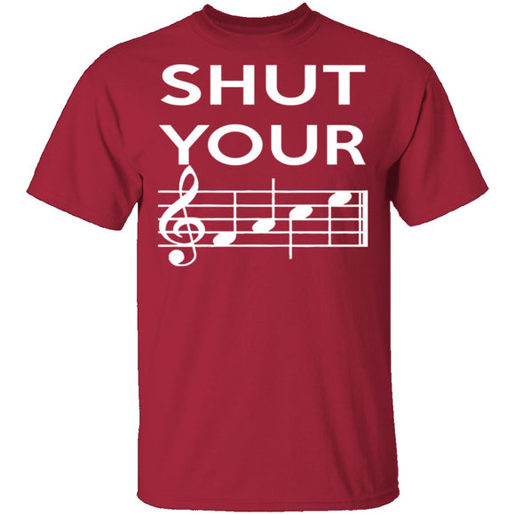 Shut Your T-Shirt CustomCat