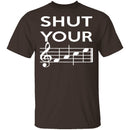 Shut Your T-Shirt CustomCat