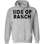 Side Of Ranch T-Shirt CustomCat