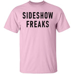 Sideshow Freaks T-Shirt CustomCat