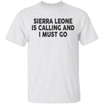 Sierra Is Calling And I Must Go T-Shirt CustomCat