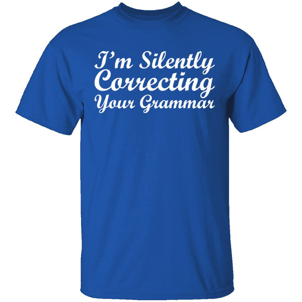 Silently Correcting Your Grammar T-Shirt CustomCat