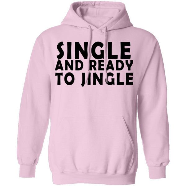 Single And Ready To Jingle T-Shirt CustomCat