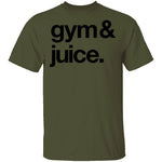 Sipping on Gym and Juice T-Shirt CustomCat