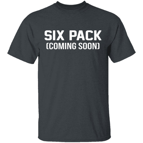 Six Pack Coming Soon T-Shirt CustomCat