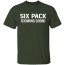 Six Pack Coming Soon T-Shirt CustomCat