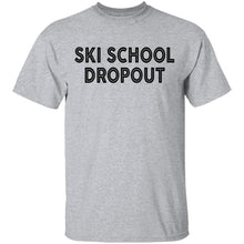 Ski School Dropout T-Shirt