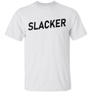 Slacker T-Shirt CustomCat