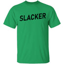 Slacker T-Shirt CustomCat