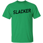 Slacker T-Shirt CustomCat