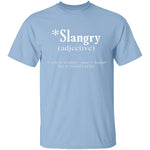 Slangry T-Shirt CustomCat