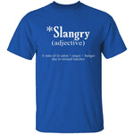 Slangry T-Shirt CustomCat