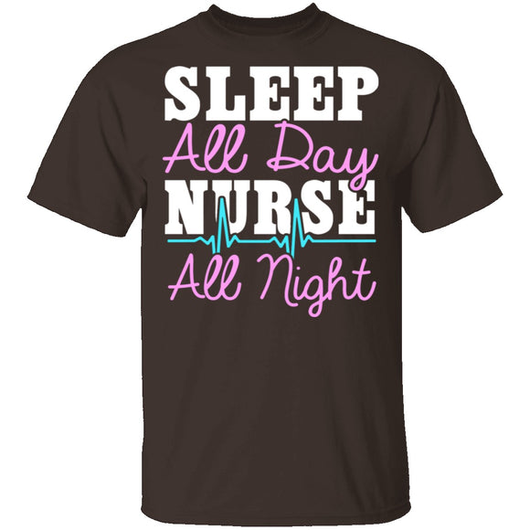 Sleep All Day Nurse All Night T-Shirt CustomCat