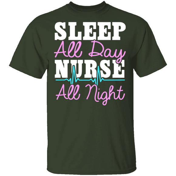 Sleep All Day Nurse All Night T-Shirt CustomCat