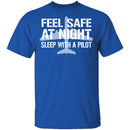 Sleep With A Pilot T-Shirt CustomCat