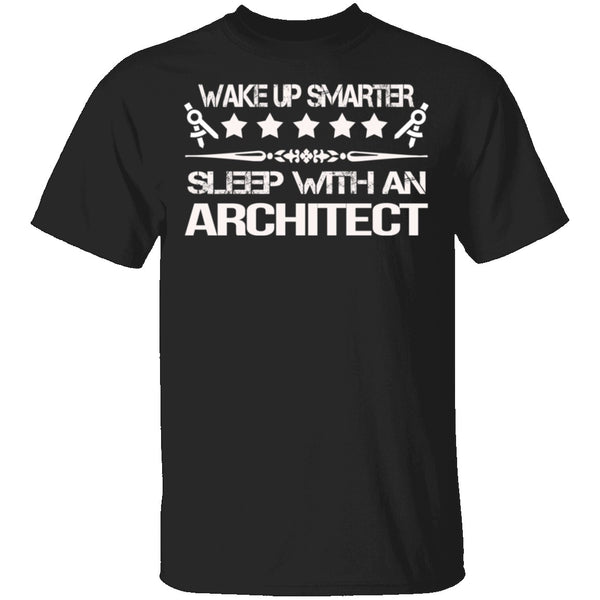Sleep With An Architect T-Shirt CustomCat