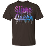 Slime Queen T-Shirt CustomCat