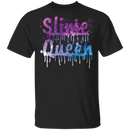 Slime Queen T-Shirt CustomCat