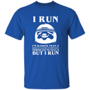 Slower Than Sloths T-Shirt CustomCat