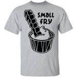 Small Fry T-Shirt CustomCat