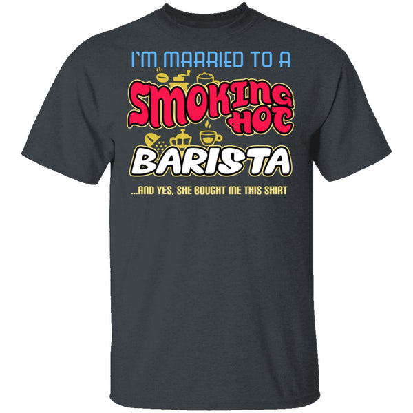 Smokin Hot Barista T-Shirt CustomCat