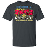 Smokin Hot Geologist T-Shirt CustomCat