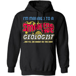 Smokin Hot Geologist T-Shirt CustomCat
