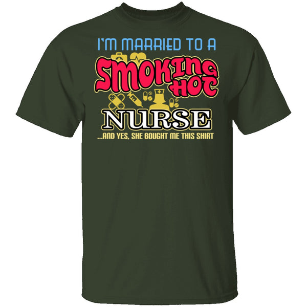 Smokin Hot Nurse T-Shirt CustomCat
