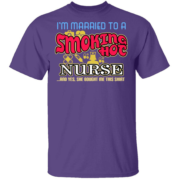 Smokin Hot Nurse T-Shirt CustomCat