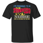 Smokin Hot Nurse T-Shirt CustomCat