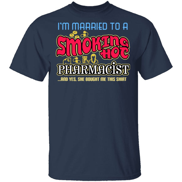 Smokin Hot Pharmacist T-Shirt CustomCat