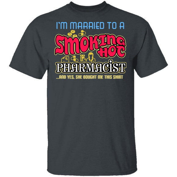 Smokin Hot Pharmacist T-Shirt CustomCat