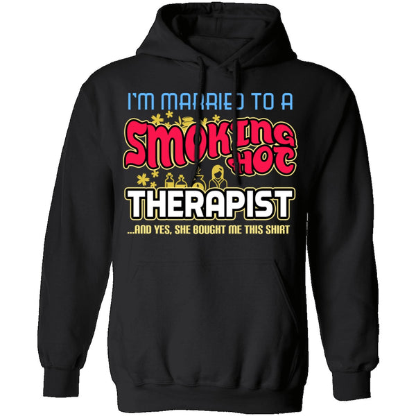 Smokin Hot Therapist T-Shirt CustomCat