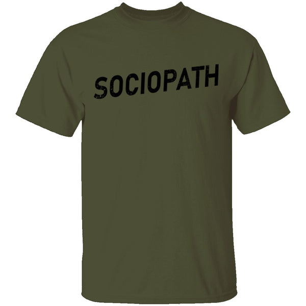 Sociopath T-Shirt CustomCat